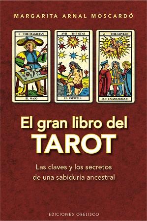 EL GRAN LIBRO DEL TAROT | 9788416192991 | ARNAL MOSCARDÓ, Margarita