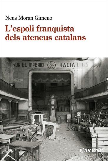 L'espoli franquista dels ateneus catalans 1939-1984 | 9788418680120 | Neus Moran Gimeno