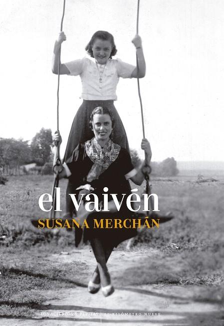 El Vaiven | 9788419689061 | Susana Merchan Rubira