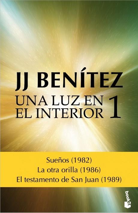 UNA LUZ EN EL INTERIOR 1 | 9788408157090 | J J  BENITEZ