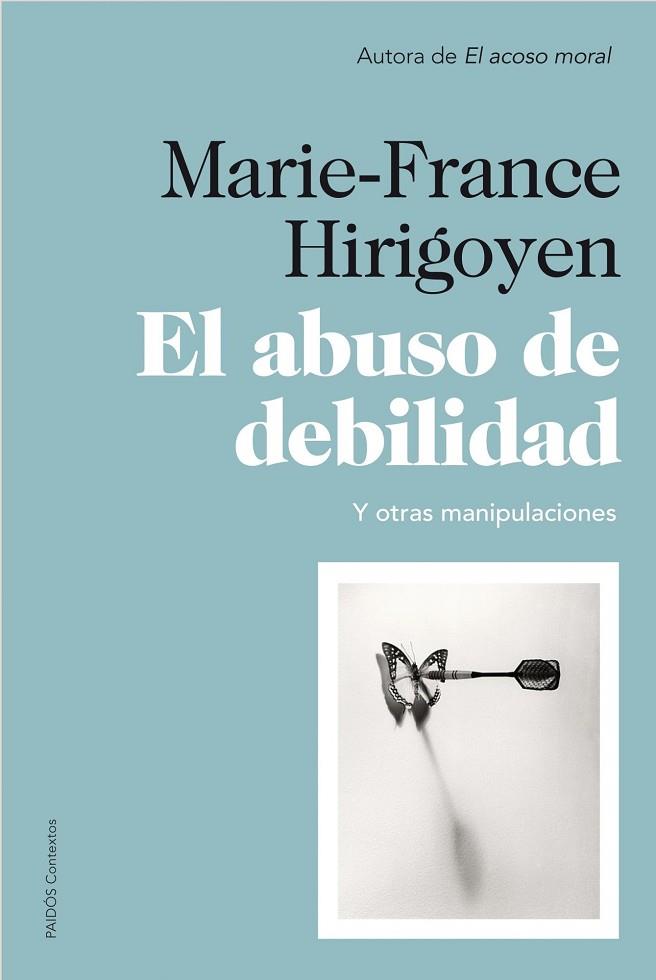 EL ABUSO DE DEBILIDAD | 9788449327452 | HIRIGOYEN, MARIE-FRANCE