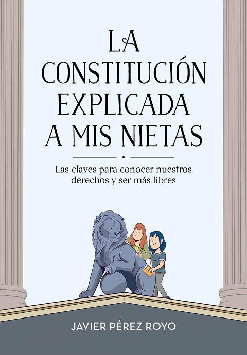 LA CONSTITUCION EXPLICADA A MI NIETAS | 9788416712922 | JAVIER PEREZ ROYO