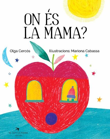 ON ES LA MAMA? | 9788417000554 | OLGA CERCOS & MARIONA CABASSA