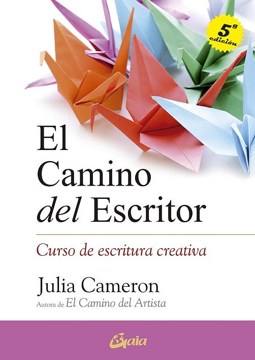 EL CAMINO DEL ESCRITOR | 9788484455509 | JULIA CAMERON