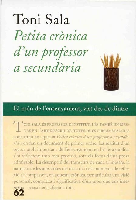 PETITA CRÒNICA D´UN PROFESSOR DE SECUNDÀRIA | 9788429749687 | TONI SALA