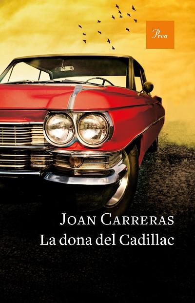 LA DONA DEL CADILLAC | 9788475886671 | JOAN CARRERAS