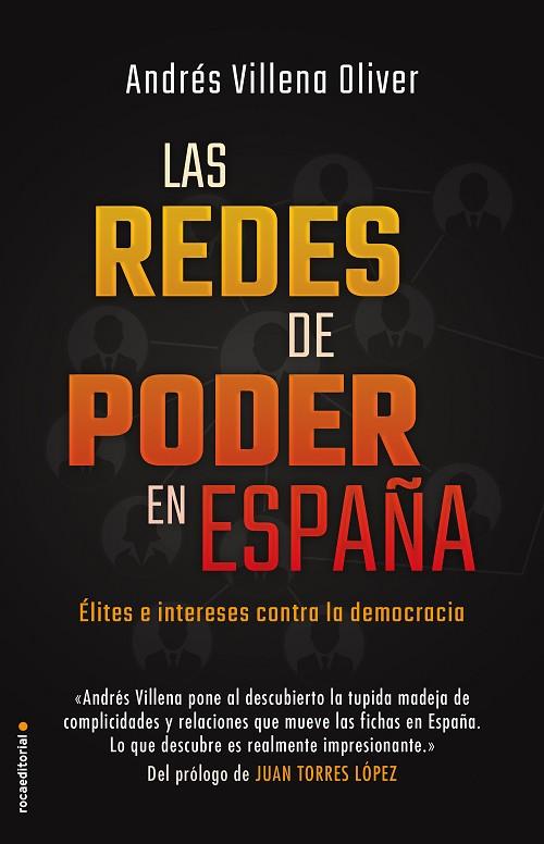 LAS REDES DE PODER EN ESPAÑA | 9788417541514 | ANDRES VILLENA