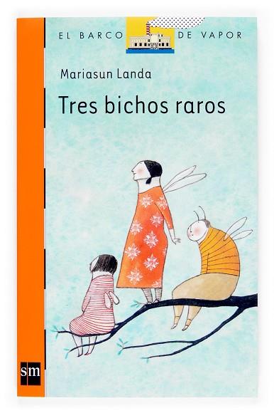 TRES BICHOS RAROS | 9788467511918 | MARIASUN LANDA ETXEBESTE