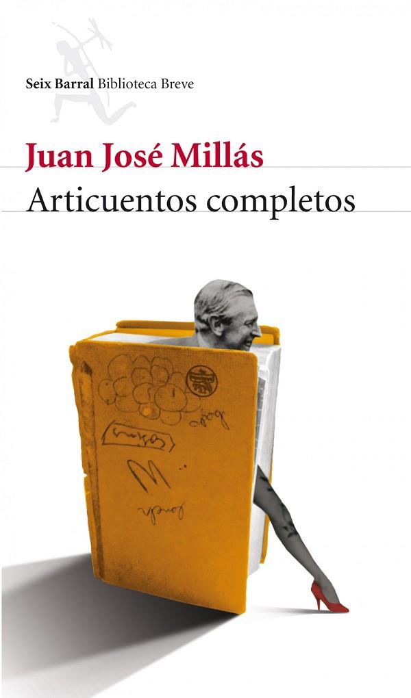 ARTICUENTOS COMPLETOS | 9788432209420 | JUAN JOSE MILLAS