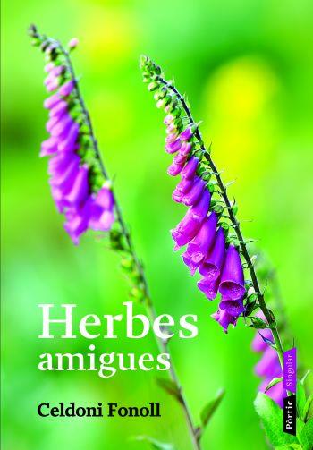 HERBES AMIGUES | 9788498090628 | FONOLL, CELDONI