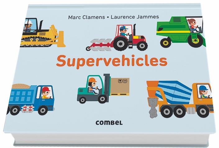 SUPERVEHICLES | 9788491012597 | MARC CLAMENS & LAURENCE JAMMES