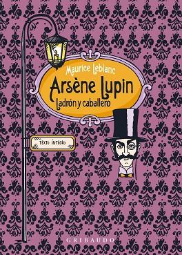 Arsène Lupin ladrón y caballero | 9788412633603 | Maurice Leblanc