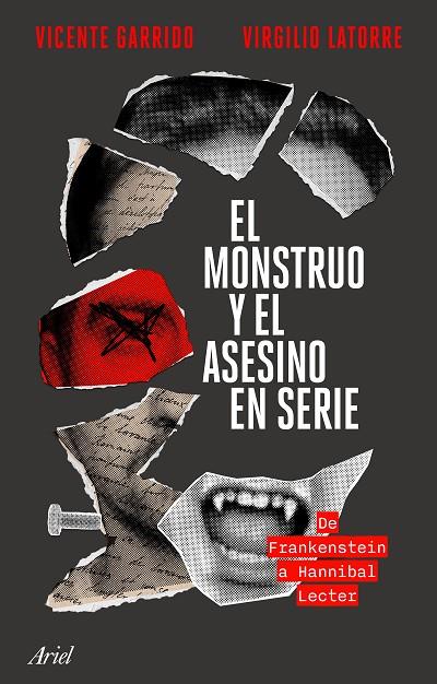El monstruo y el asesino en serie | 9788434436749 | Vicente Garrido & Virgilio Latorre