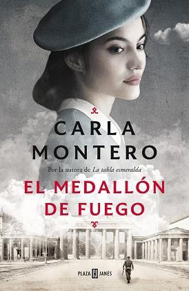 EL MEDALLON DE FUEGO | 9788401025990 | CARLA MONTERO