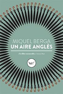 UN AIRE ANGLES | 9788417339098 | MIQUEL BERGA