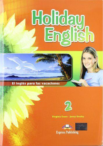 HOLIDAY ENGLISH 2 | 9781780987972 | EVANS, VIRGINIA & DOOLEY, JENNY