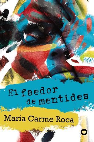EL FAEDOR DE MENTIDES | 9788448952204 | MARIA CARME ROCA