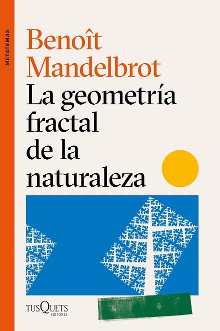 LA GEOMETRÍA FRACTAL DE LA NATURALEZA | 9788490669136 | BENOIT MANDELBROT