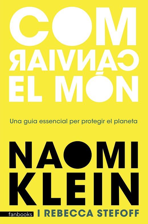 Com canviar el món | 9788418327636 | Naomi Klein