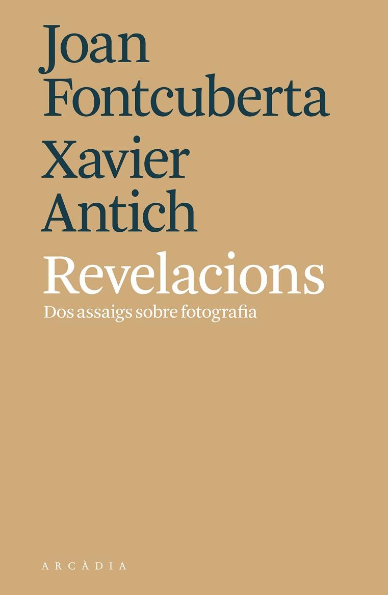 REVELACIONS | 9788494820564 | JOAN FONTCUBERTA & XAVIER ANTICH