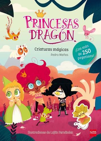 PRINCESAS DRAGON CRIATURAS MAGICAS | 9788467592047 | Pedro Mañas Romero