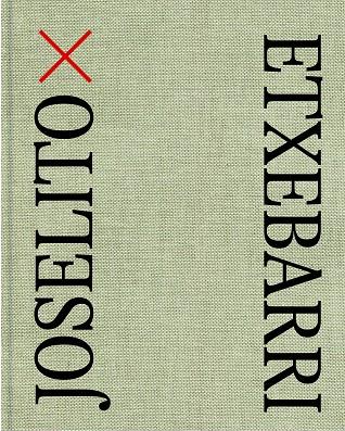 JOSELITO X ETXEBARRI | 9788418934001 | VV.AA.