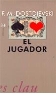 EL JUGADOR | 9788475027616 | DOSTOIEVSKI, FIODOR M.