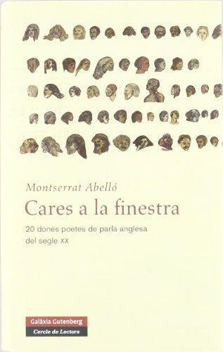 CARES A LA FINESTRA | 9788481098914 | MONTSERRAT ABELLO