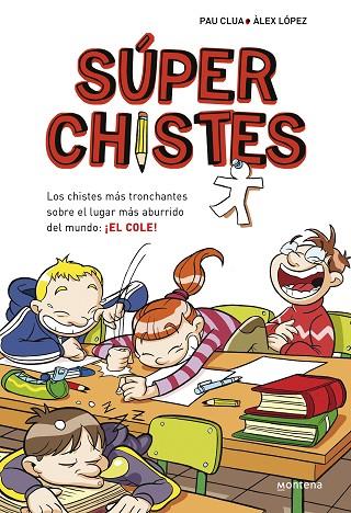 SUPER CHISTES | 9788484419921 | PAU CLUA & ALEX LOPEZ