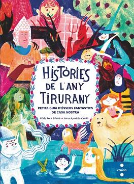 HISTORIES DE L'ANY TIRURANY | 9788466150088 | NURIA FONT I FERRE