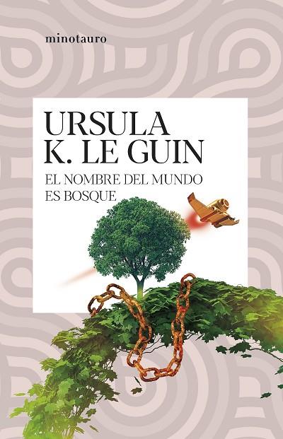 El nombre del mundo es Bosque | 9788445014578 | Ursula K. Le Guin