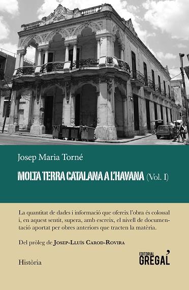 MOLTA TERRA CATALANA A L'HAVANA | 9788417082918 | JOSEP MARIA TORNE I PINYOL