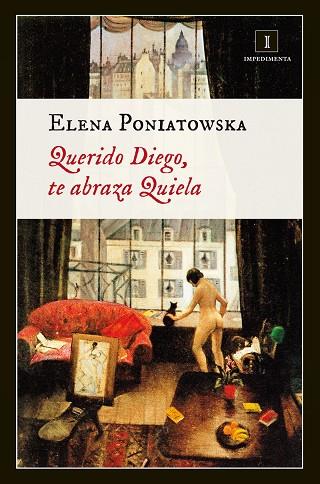 Querido Diego, te abraza Quiela | 9788415979203 | Elena Poniatowska