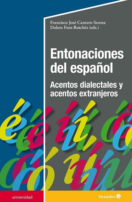Entonaciones del español | 9788418615894 | Francisco José Cantero Serena