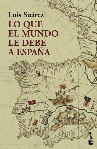 Lo que el mundo le debe a España | 9788408226284 | Luis Suárez