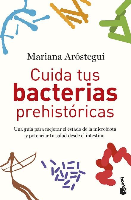 Cuida tus bacterias prehistóricas | 9788427050822 | Mariana Aróstegui