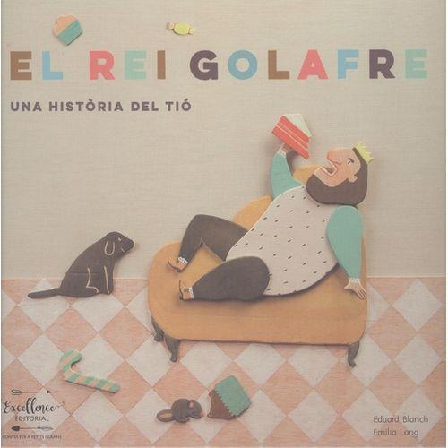 EL REI GOLAFRE | 9788412390810 | EDUARD BLANCH