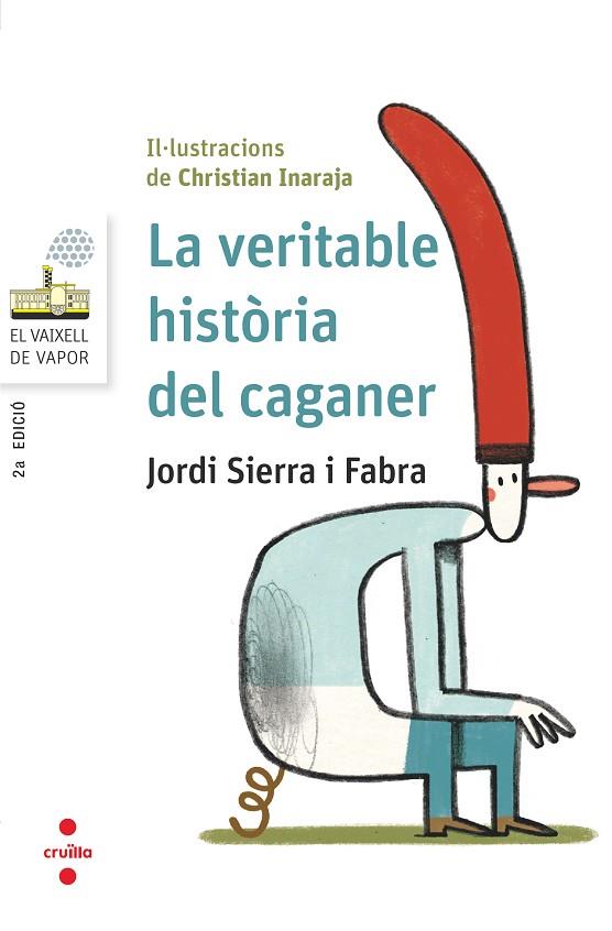 LA VERITABLE HISTORIA DEL CAGANER | 9788466145404 | JORDI SIERRA I FABRA