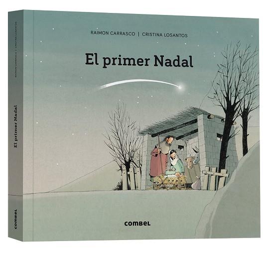 EL PRIMER NADAL | 9788411580366 | RAIMON CARRASCO & CRISTINA LOSANTOS