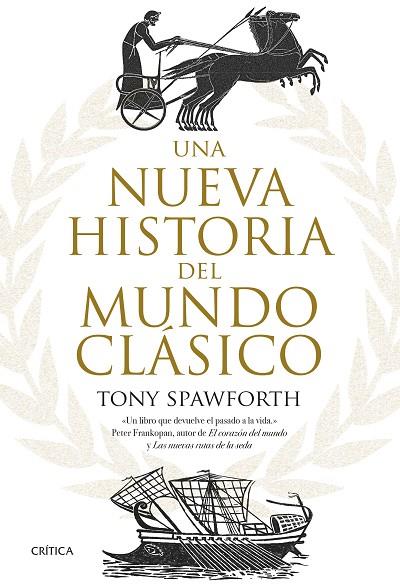 UNA NUEVA HISTORIA DEL MUNDO CLASICO | 9788491991366 | TONY SPAWFORTHÇ