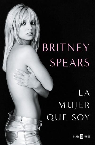 LA MUJER QUE SOY | 9788401030055 | BRITNEY SPEARS