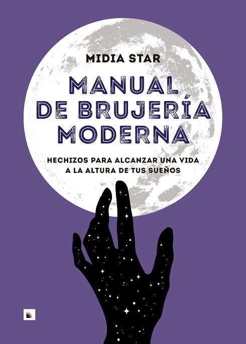 MANUAL DE BRUJERIA MODERNA | 9788417371524 | MIDIA STAR