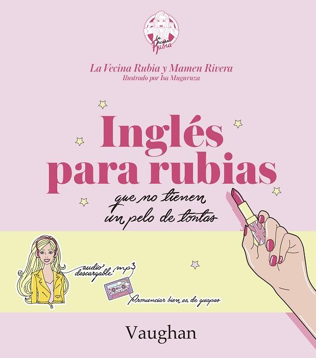 INGLES PARA RUBIAS | 9788416667215 | LA VECINA RUBIA & MAMEN RIVERA