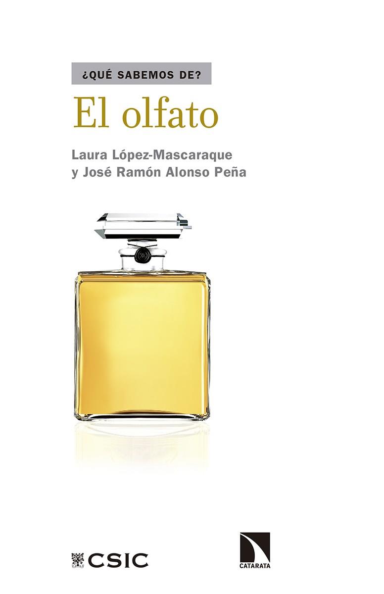 EL OLFATO | 9788490972922 | LAURA LOPEZ-MASCARAQUE & JOSE RAMON ALONSO