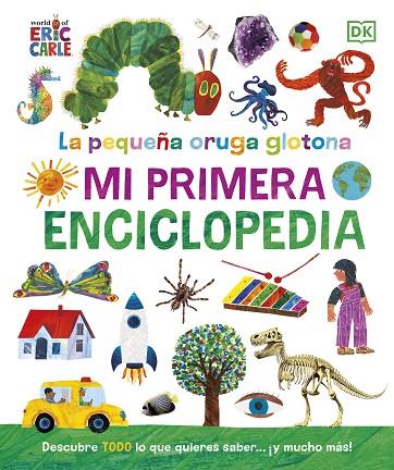 La pequeña oruga glotona Mi primera enciclopedia | 9780241654927 | ERIC CARLE