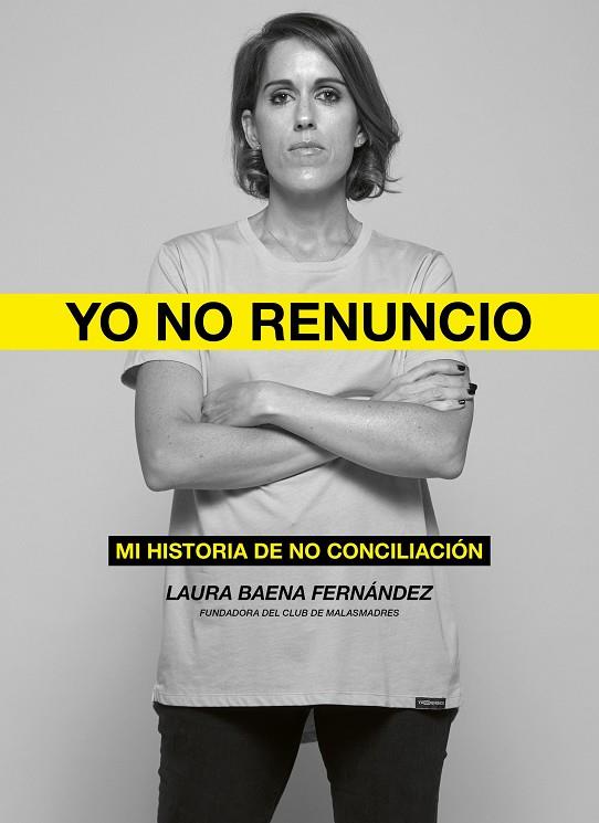 Yo no renuncio | 9788418820526 | Laura Baena Fernández
