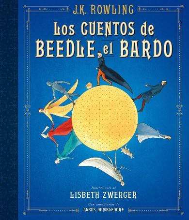 LOS CUENTOS DE BEEDLE EL BARDO | 9788498388831 | J. K. ROWLING