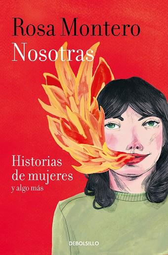 NOSOTRAS HISTORIAS DE MUJERES Y ALGO MAS | 9788466347495 | ROSA MONTERO