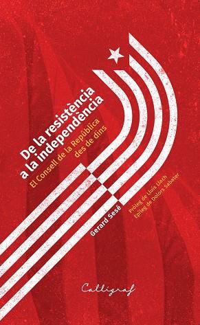 DE LA RESISTÈNCIA A LA INDEPENDÈNCIA | 9788412674460 | GERARD SESÉ LARA