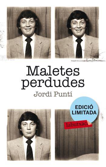 MALETES PERDUDES | 9788499303529 | JORDI PUNTÍ